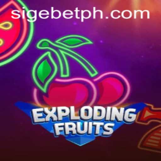ExplodingFruits: Dive into a Juicy Adventure with SIGEBET Magic