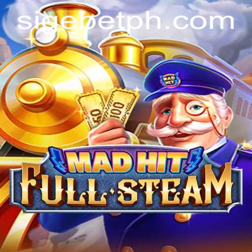 Deep Dive into MadHitFullSteam: Strategies and SIGEBET Unveiled
